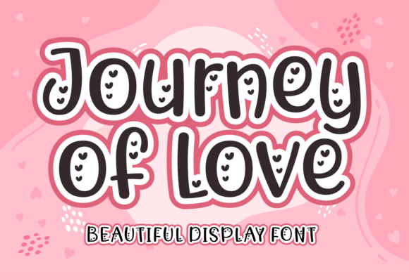 Journey of Love Display Font for Crafters and Sellers