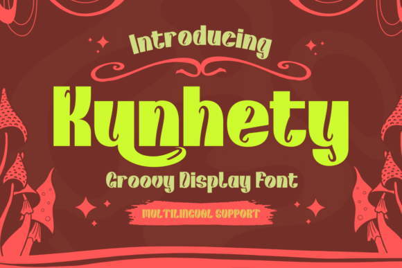 Kunhety: A Groovy Retro Font Display for Vintage Branding