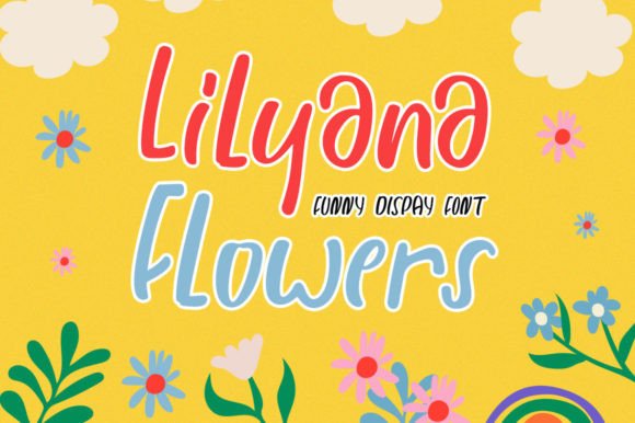 Lilyana Flowers: A Playful Handwritten Display Font for Branding